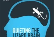 Workshop: Quieting the Lizard Brain